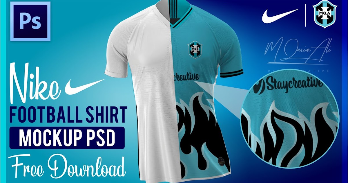 Find & download the most popular soccer mockup psd on freepik ✓ free for commercial use ✓ high quality images ✓ made for creative projects. Nike Football Shirt Mockup Psd File Free Download By M Qasim Ali M Qasim Ali Sports Templates For Photoshop